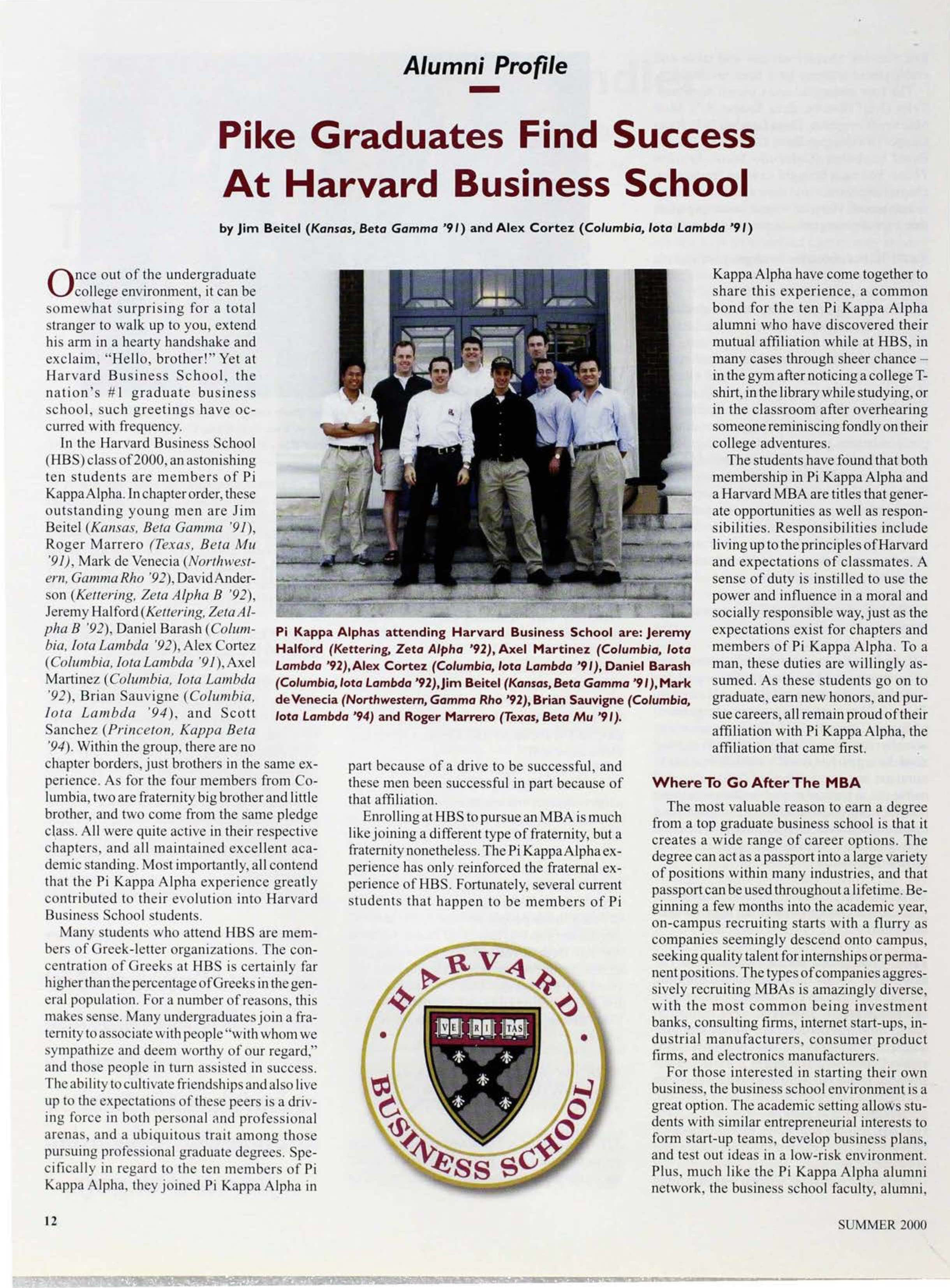 Alumni Profile: Pike Graduates Find Success At Harvard Business School, Summer 2000